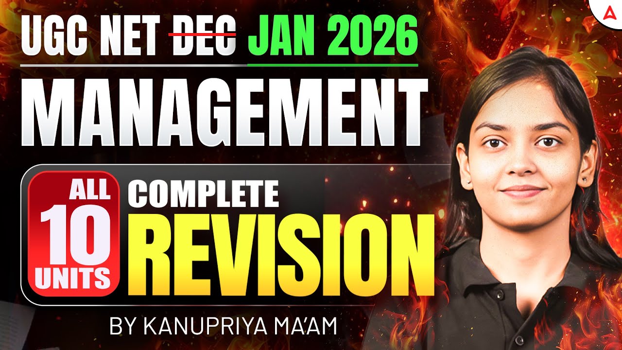 UGC NET Management Marathon | UGC NET Management All 10 Units Revision By Kanupriya Mam