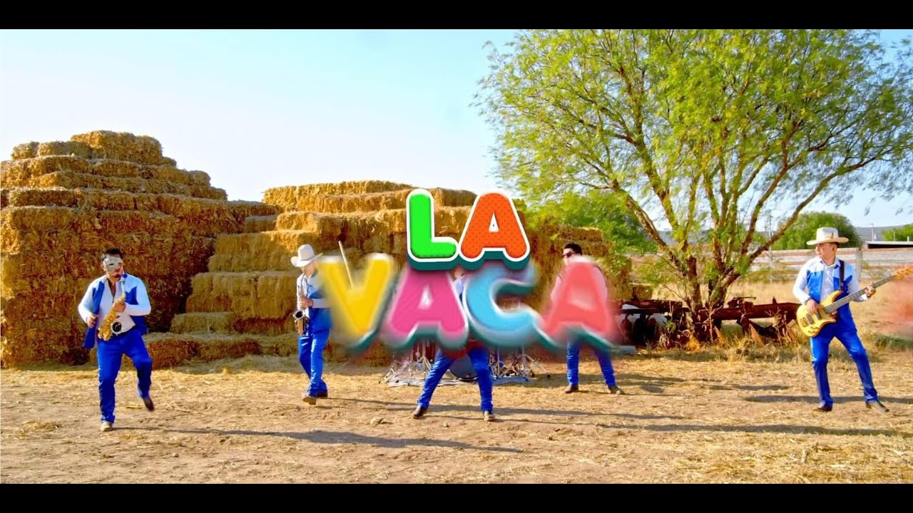 LA VACA - LOS CHOLOS ATRTEVI-2 (Video Oficial)