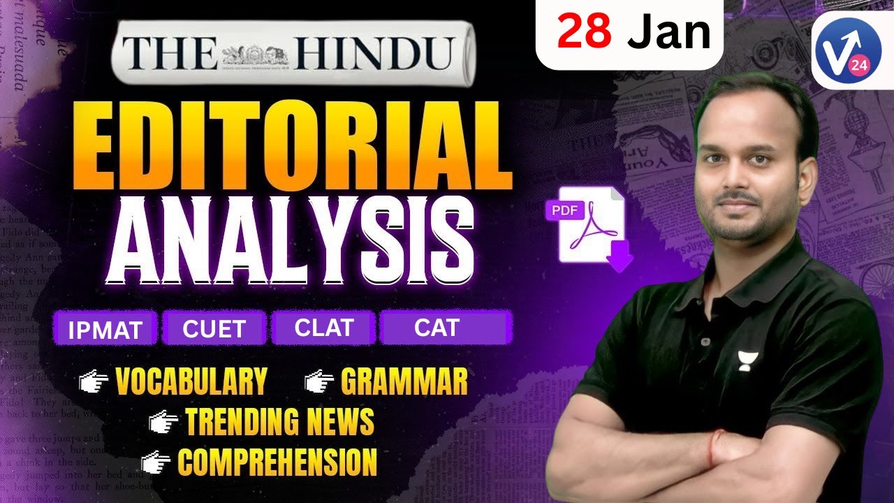 The Hindu Editorial Analysis | 28 Jan 2026 | The Hindu Vocab, Reading, Grammar | by Sanjeev Sir