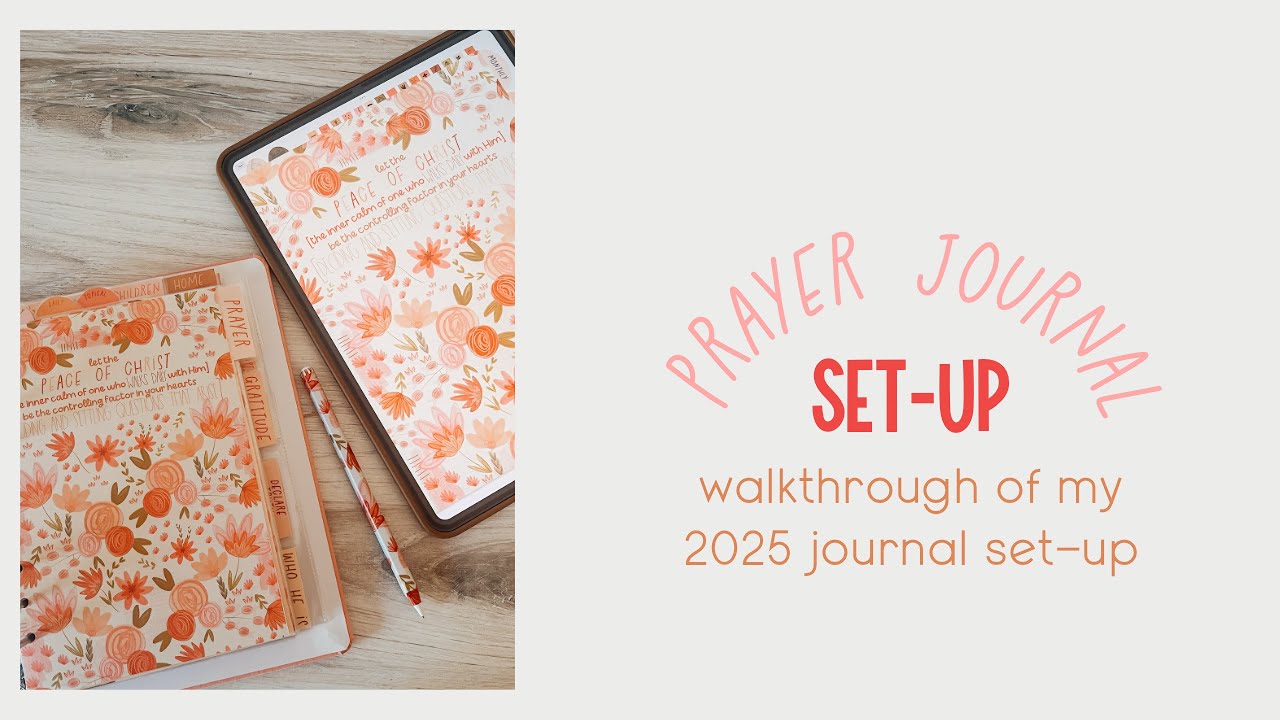 Prayer Journal Set Up // walkthrough of my 2025 journal set-up