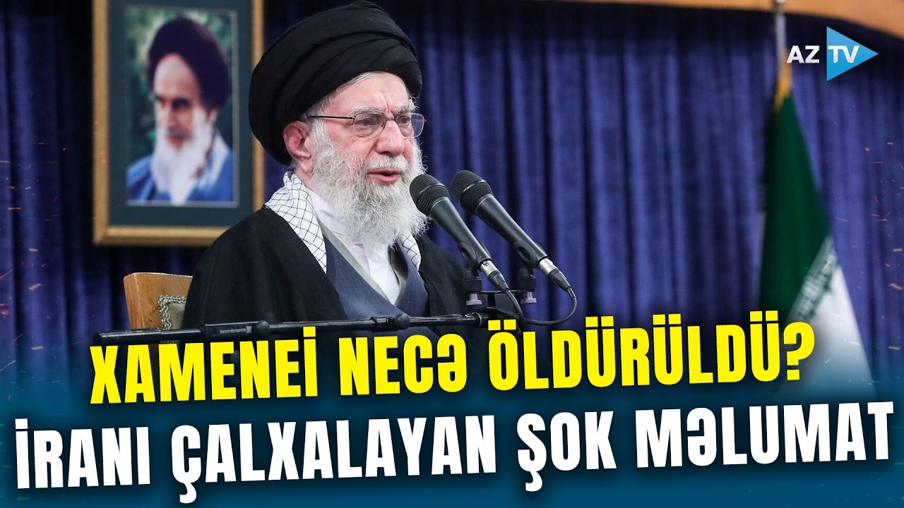 Xameneinin ölümü ilə bağlı SİRR AÇILIR – İsrail Tehranın kameralarına birbaşa nəzarət edirmiş?