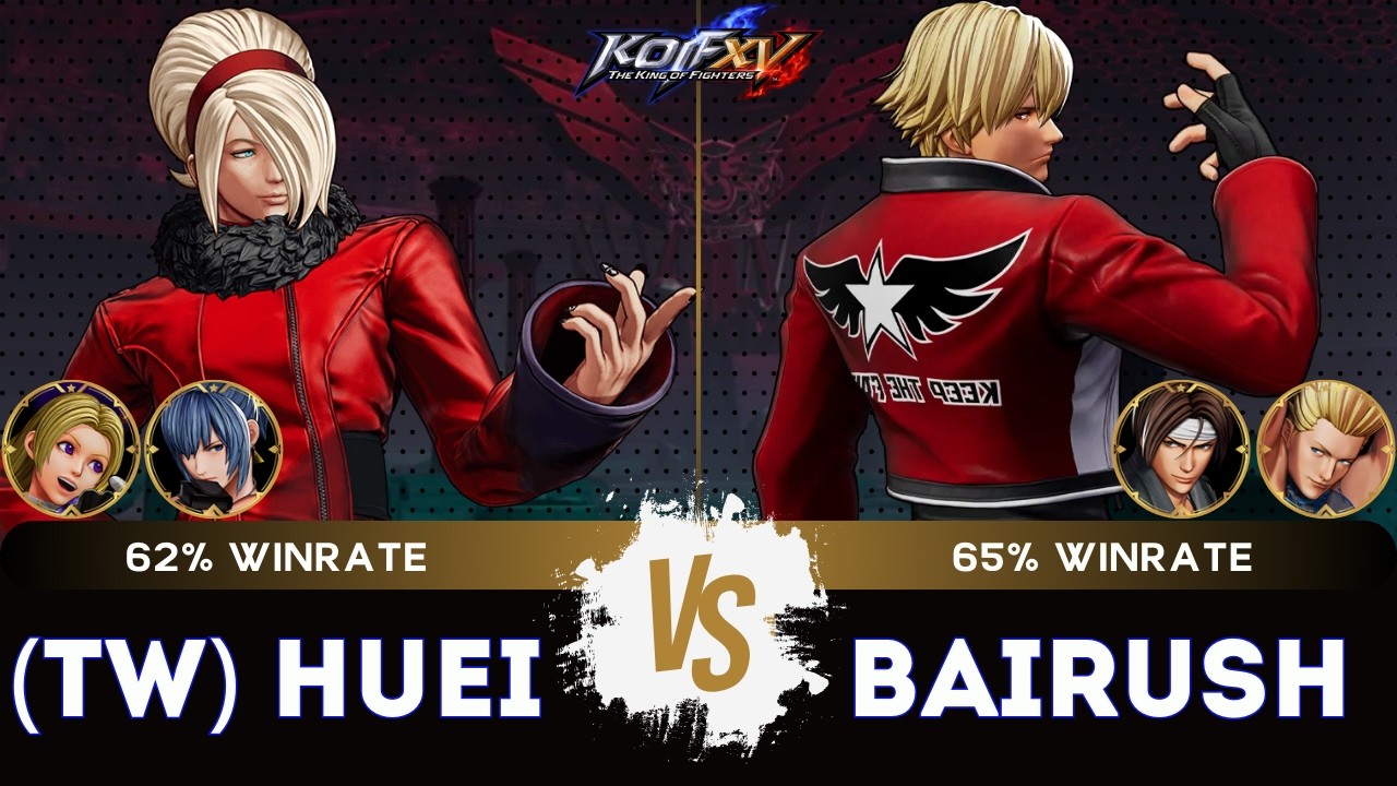 KOF XV ▰ (TW) HUEI (Leona/Hinako/Ash) 🆚 BAIRUSH (Kyo/Rock/Benimaru) 🎞️Replay Match - 3/26