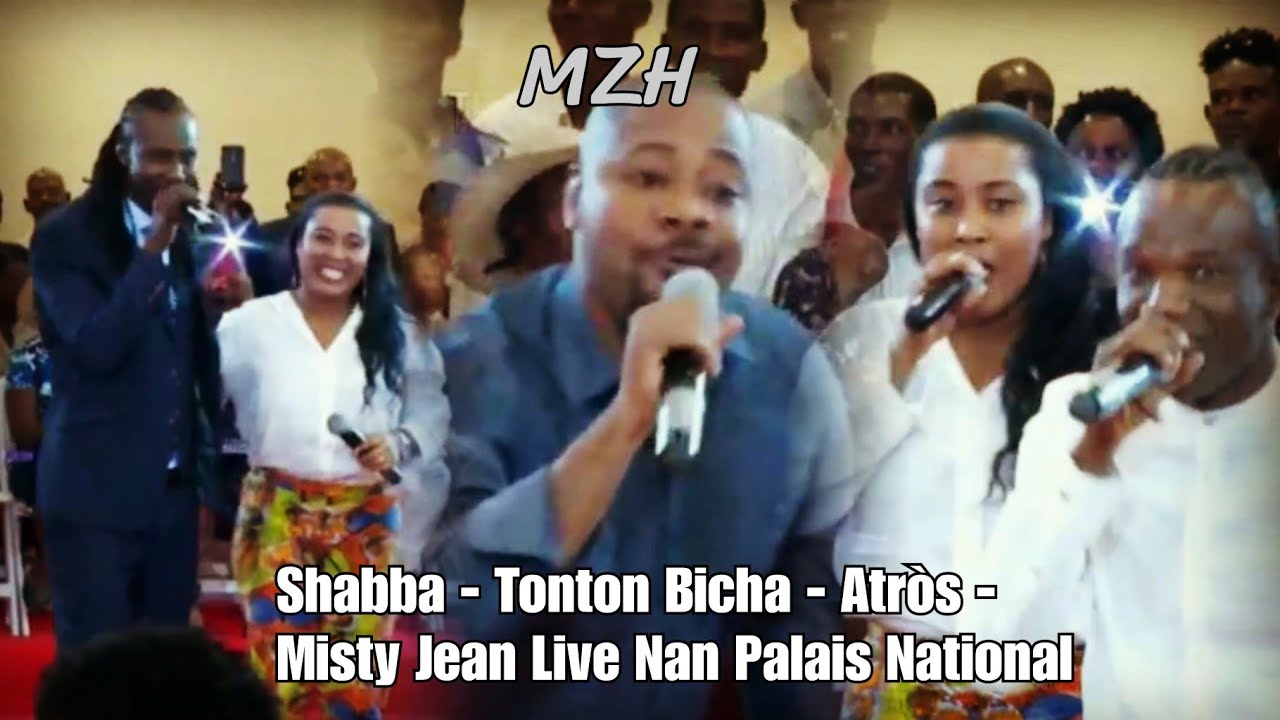 Misty Jean Di Jojo Dous - Martine Moise Ri - Shabba - Bicha - Atròs Kap Mete Plezi Nan Palais