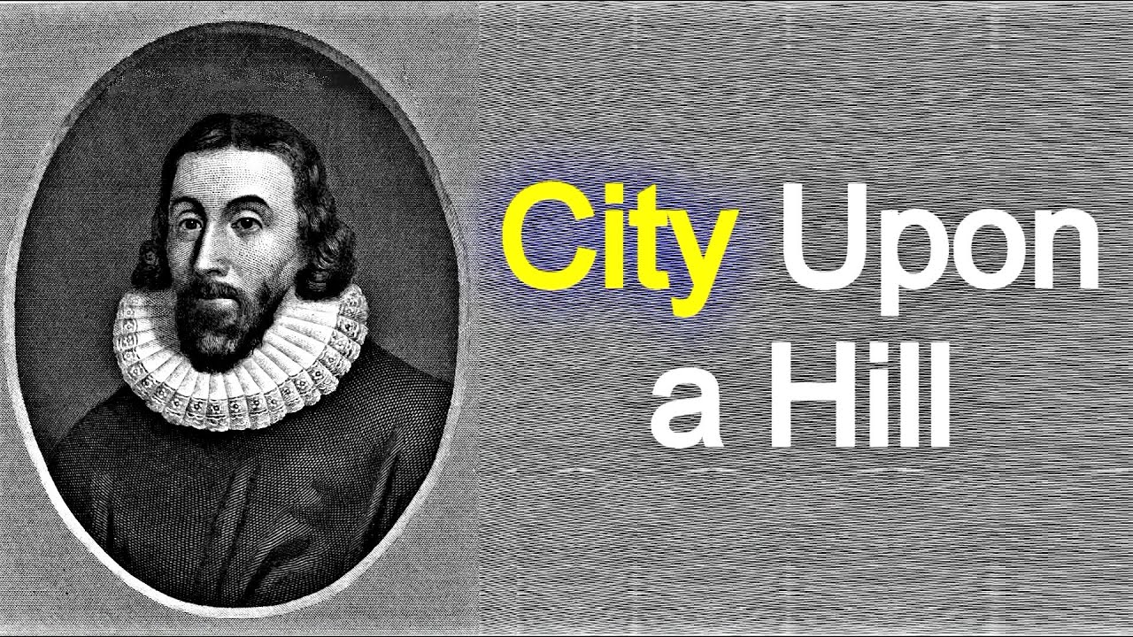 City Upon a Hill - Puritan John Winthrop / Classic Sermon (1630)