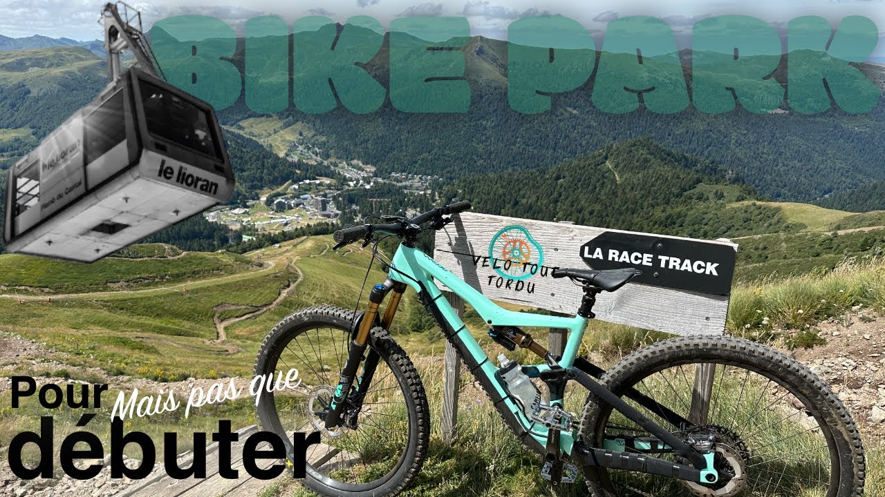 Le Lioran, Bike Park parfait pour débuter, mais pas que ! (Protection VTT)