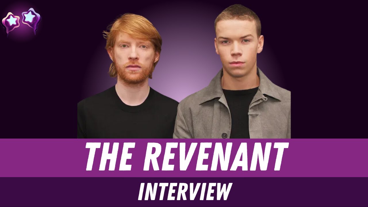 The Revenant Cast Interview: Domhnall Gleeson & Will Poulter
