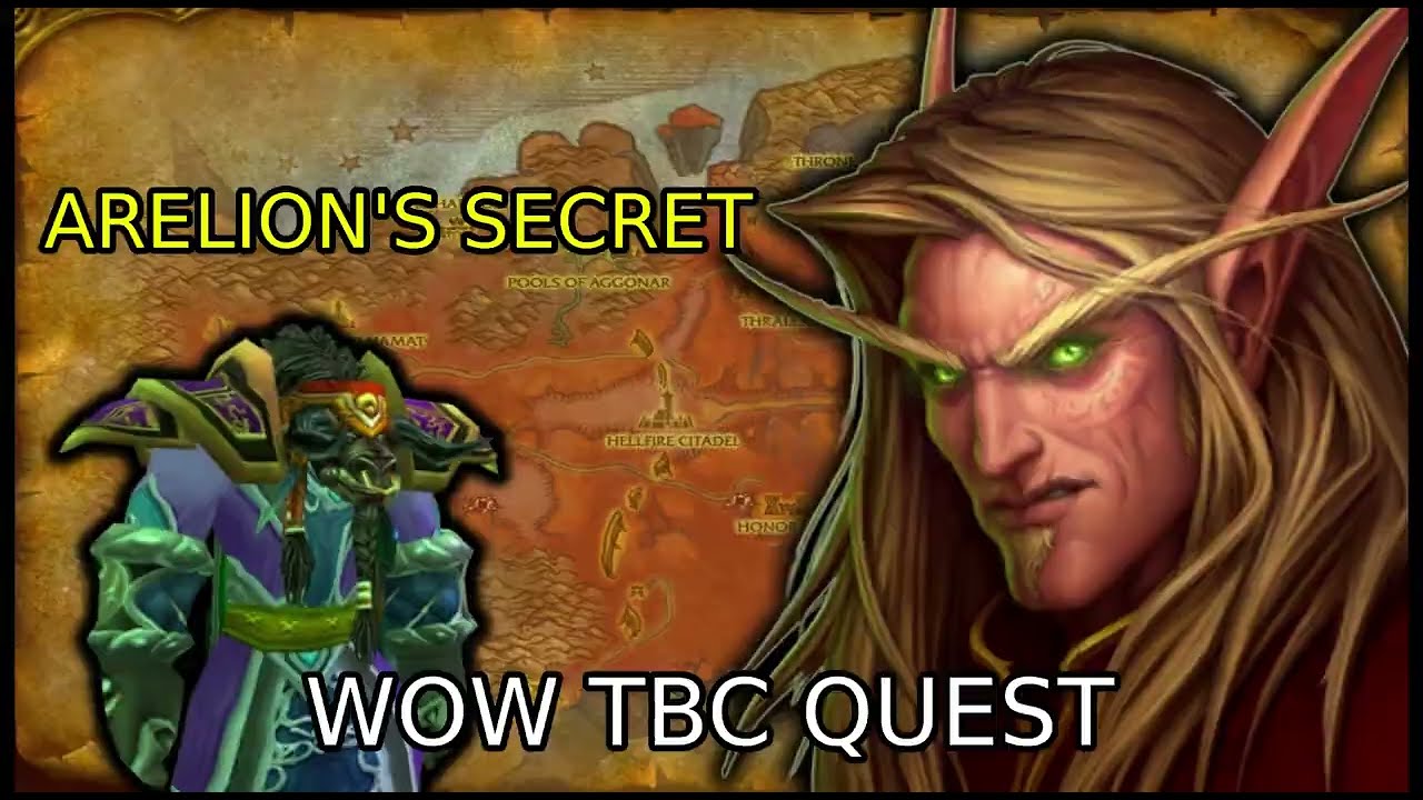 ARELION'S SECRET WOW TBC QUEST