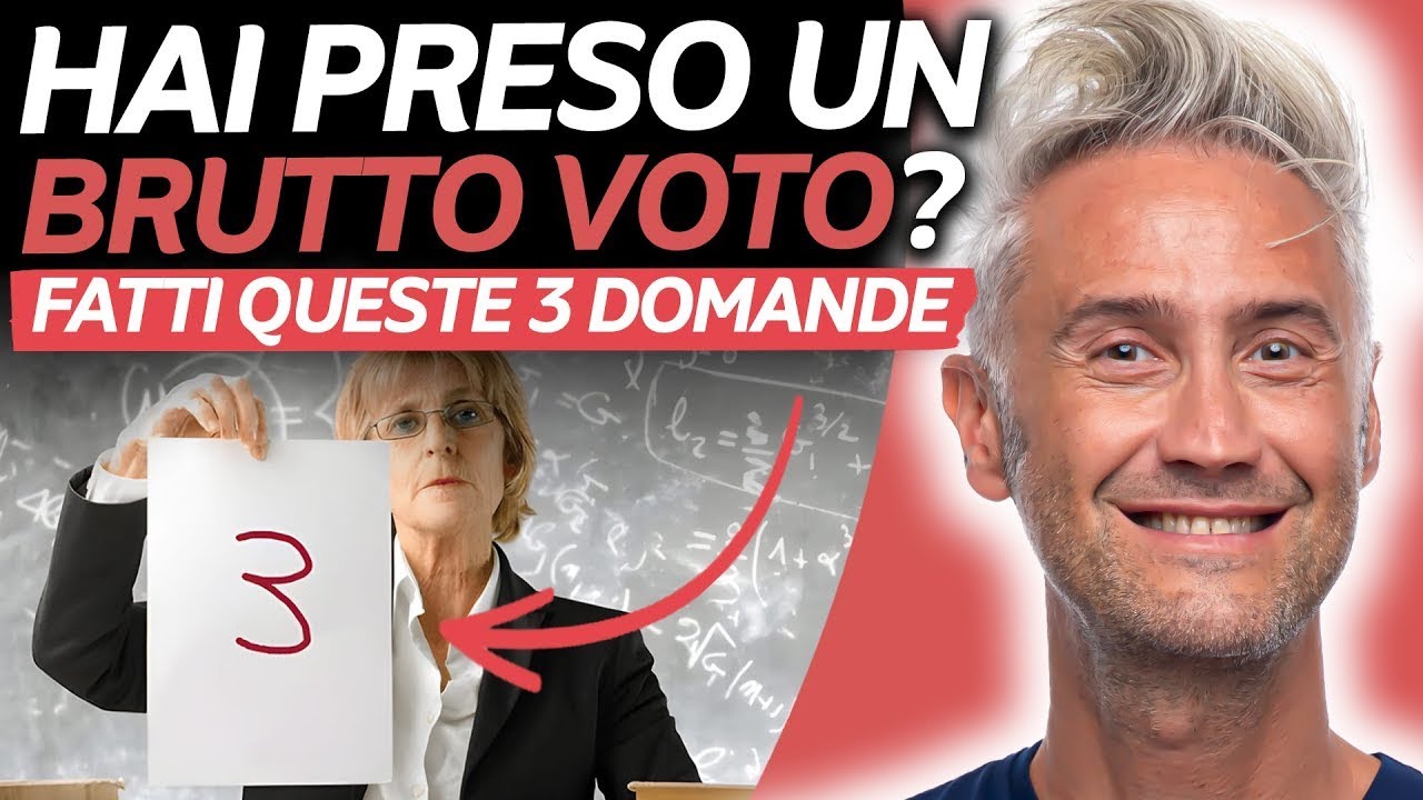 Hai Preso un BRUTTO VOTO ? Fatti Queste 3 Domande - La Fisica Che Ci Piace