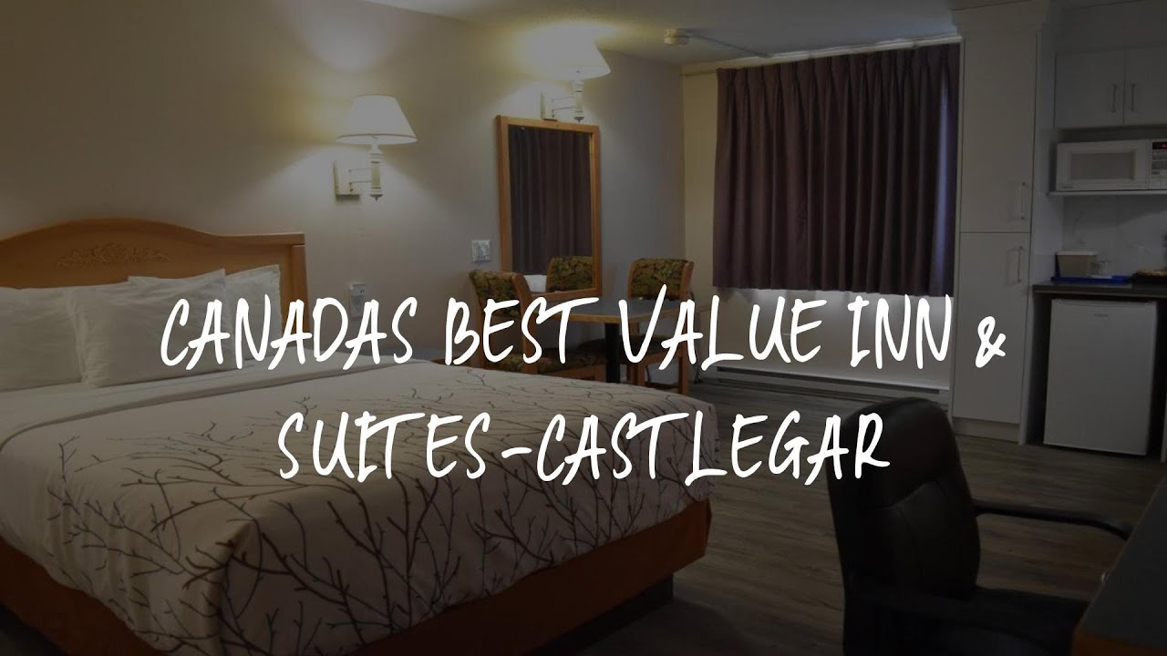 Canadas Best Value Inn & Suites-Castlegar Review - Castlegar , Canada