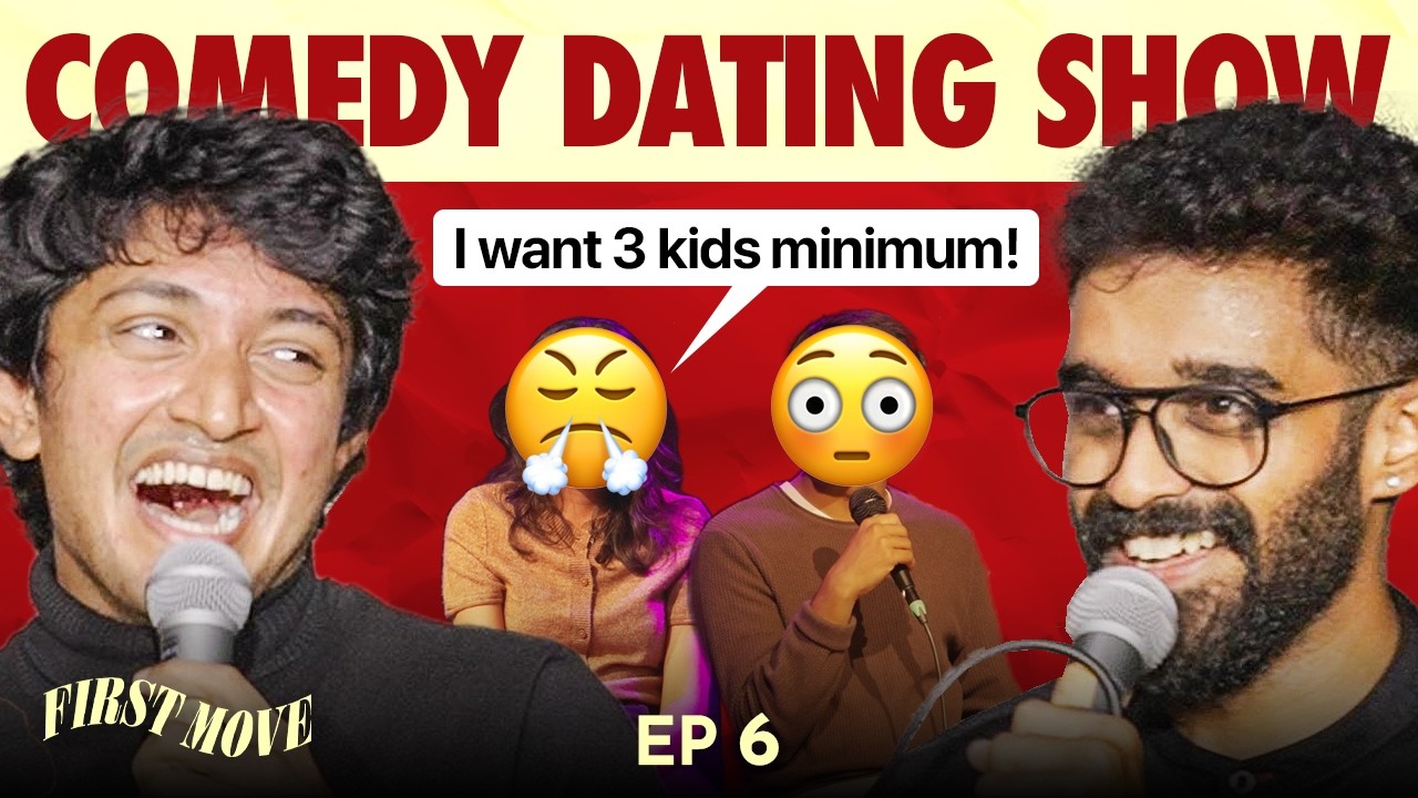 FIRST MOVE | EP 06 with ‪‪@Theabishekkumar | Comedy Dating Show