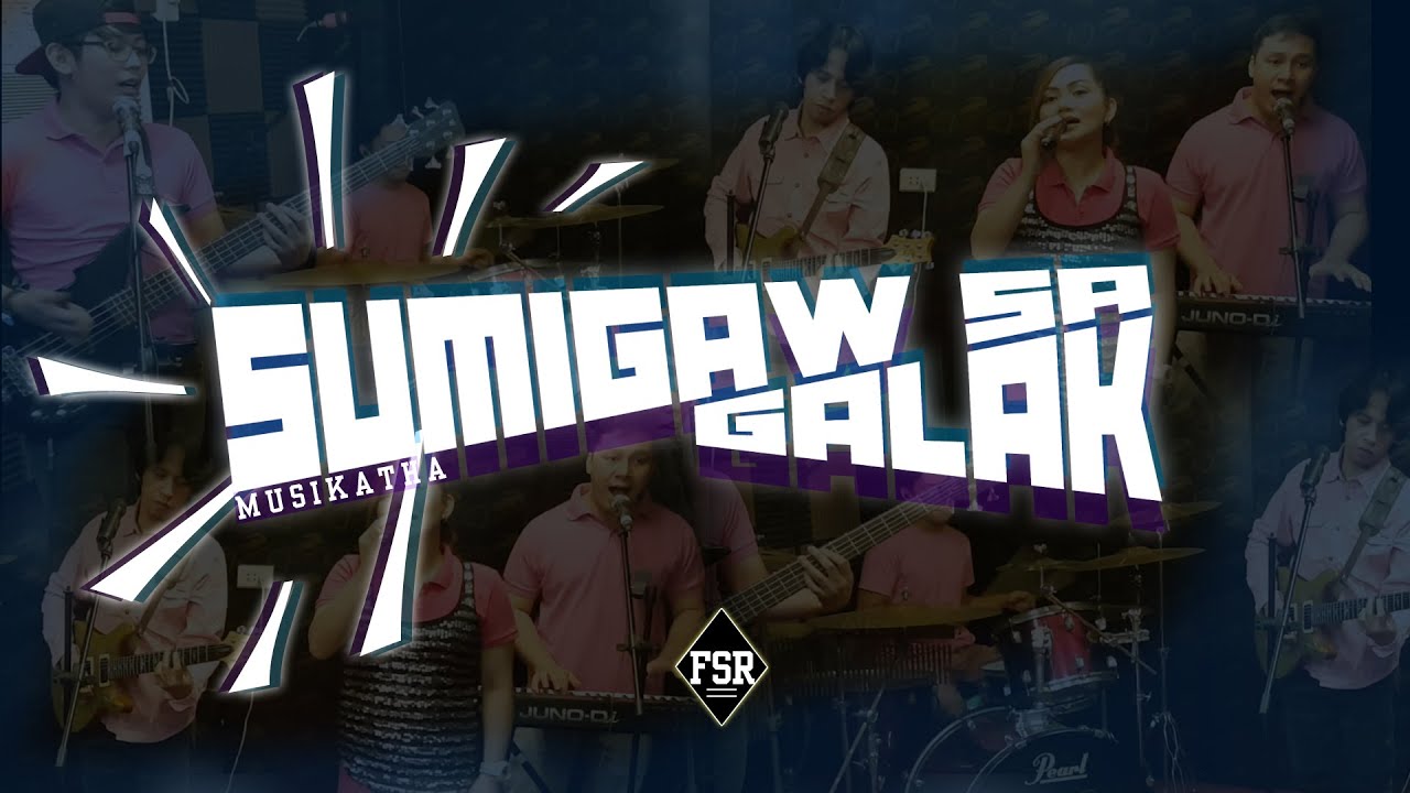 SUMIGAW SA GALAK FSR SUNDAY LIVE WORSHIP MUSIKATHA #FSRPhcover
