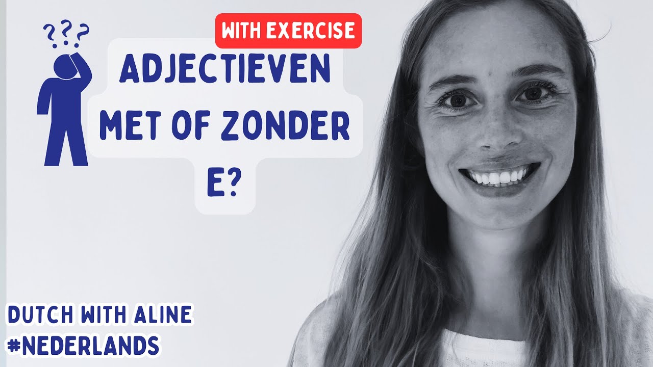 When do you add an E to the end of an adjective? #learndutch