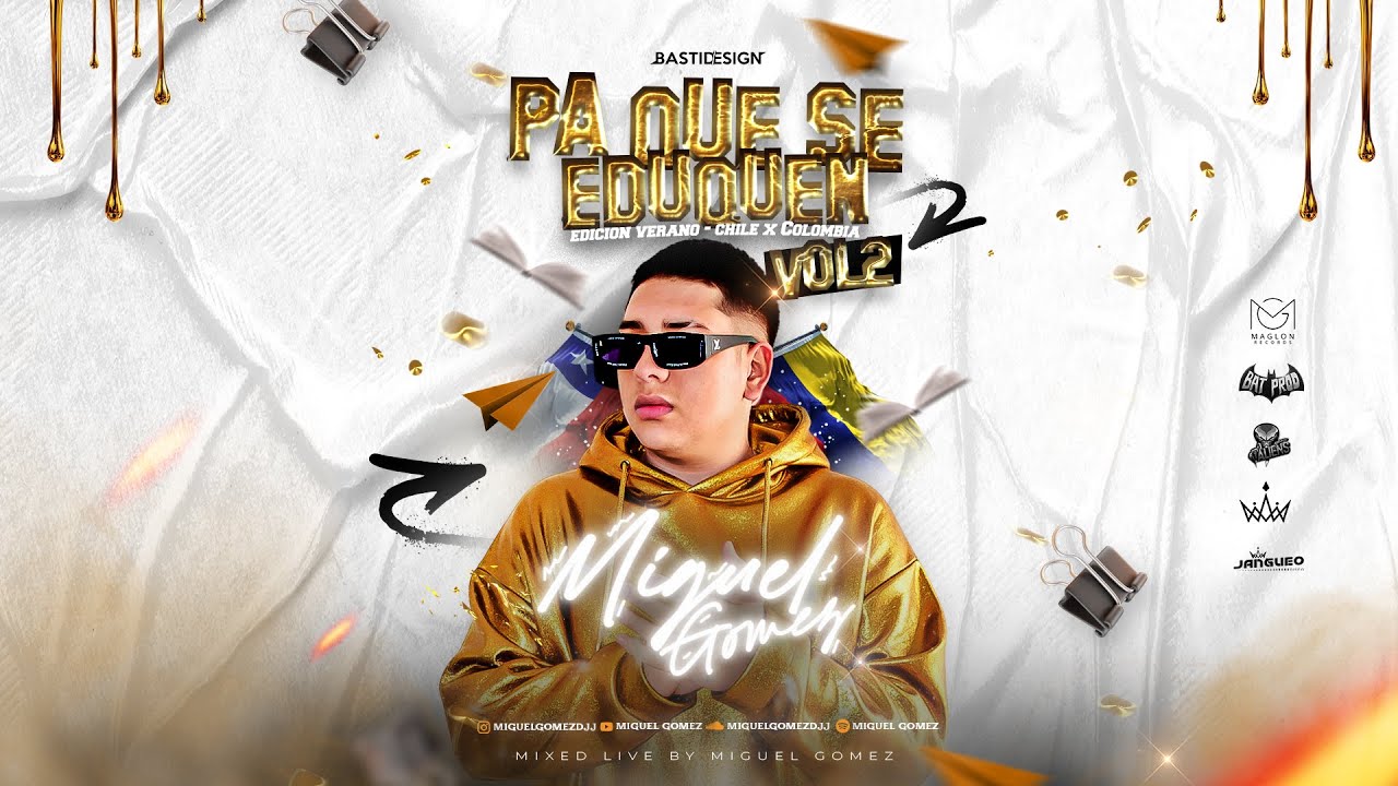 PA QUE SE EDUQUEN VOL 2 👨🏻‍🏫 - MIGUEL GOMEZ - EDICION VERANO (CHILE x COLOMBIA) 2026