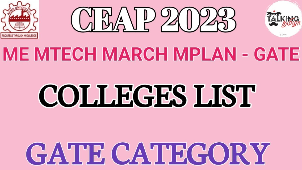 CEAP 2023 || GATE & CEETA PG || COLLEGES LIST || ME MTECH MARCH MPLAN COUNSELING ||@talkingtamila