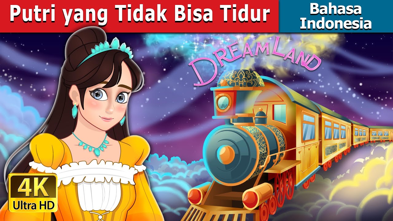 Putri yang Tidak Bisa Tidur  | The Princess Who Couldn't Sleep in Indonesian| @IndonesianFairyTales