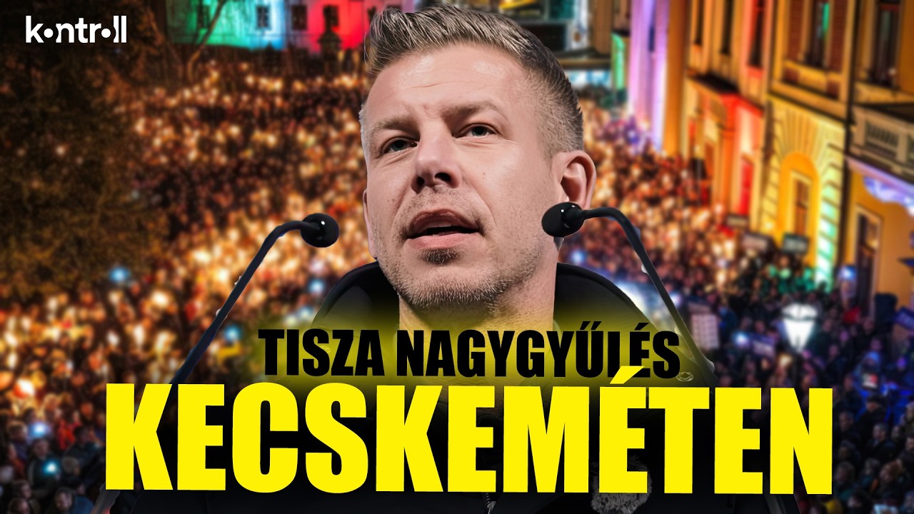 ÉLŐ: Magyar Péter országjárása Kecskeméten folytatódik