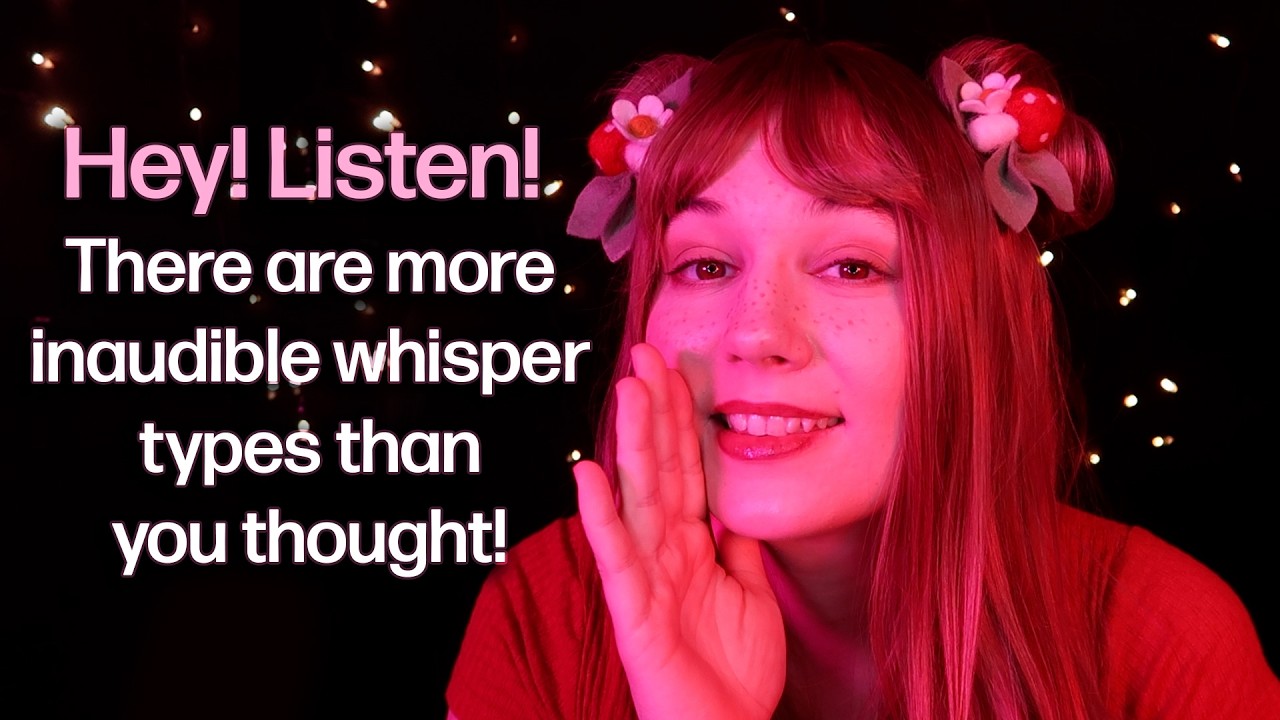 ✨5 types of inaudible whispers that will knock your socks off then put them back on (it's cold)✨asmr