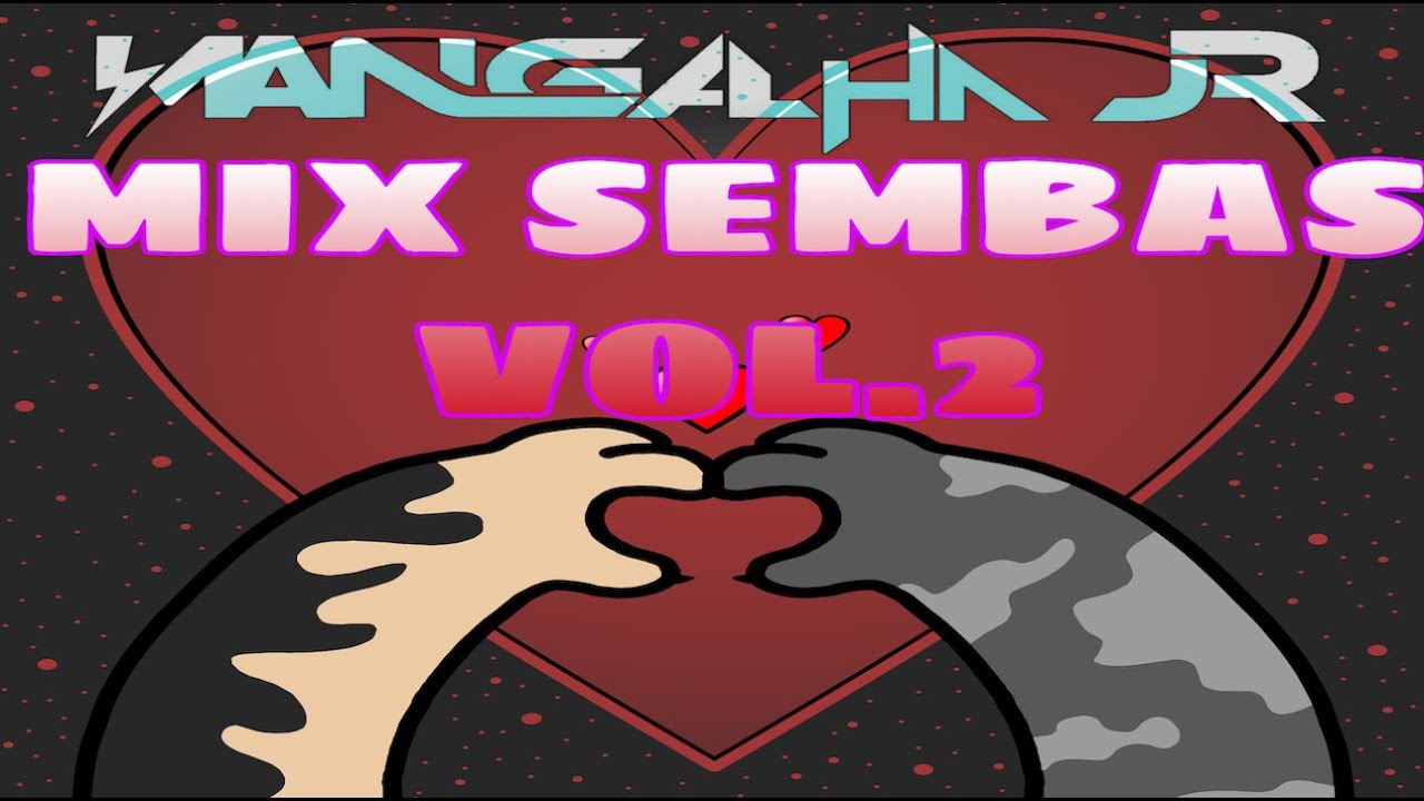 Melhor Mix de Sembas de Angola Vol.2 DJ MANGALHA JR