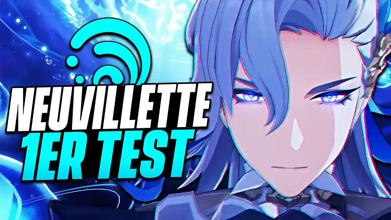 NEUVILLETTE EST UN MONSTRE ! Showcase LVL 90 Abysse & Dégâts (Bientôt BUFF !) - Genshin Impact
