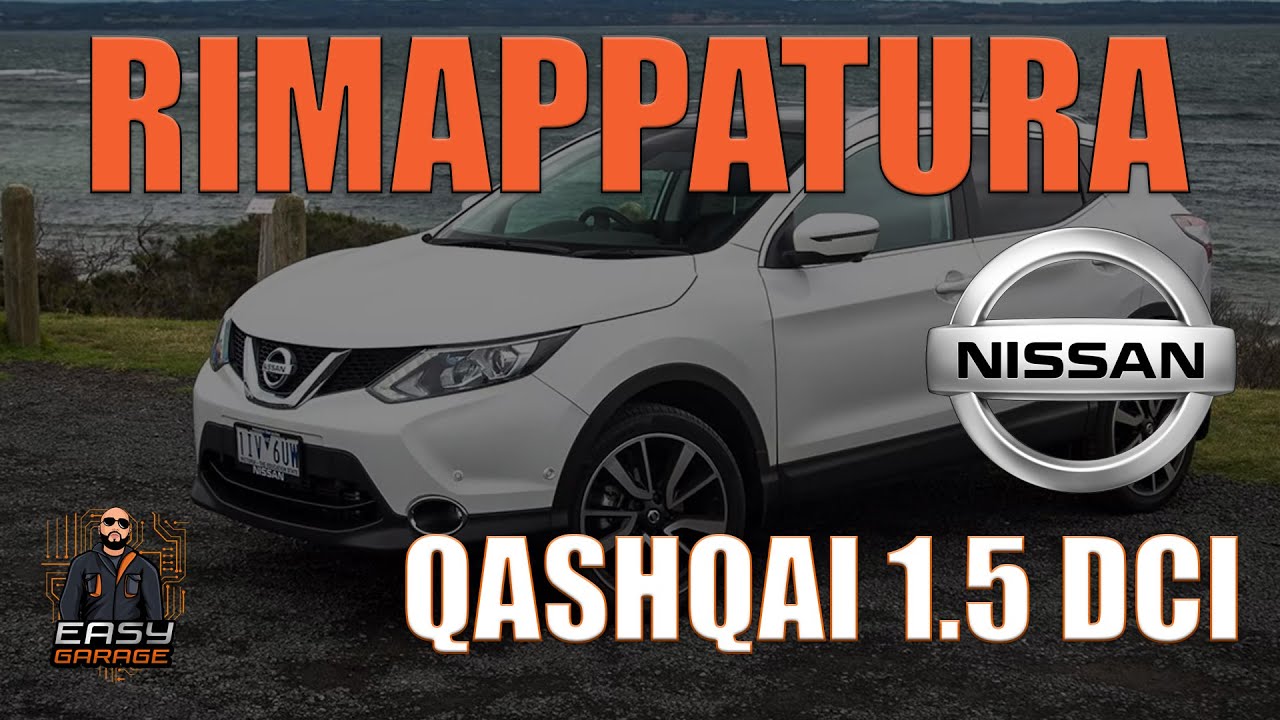 RIMAPPATURA NISSAN QASHQAI 1.5 DCI K9K
