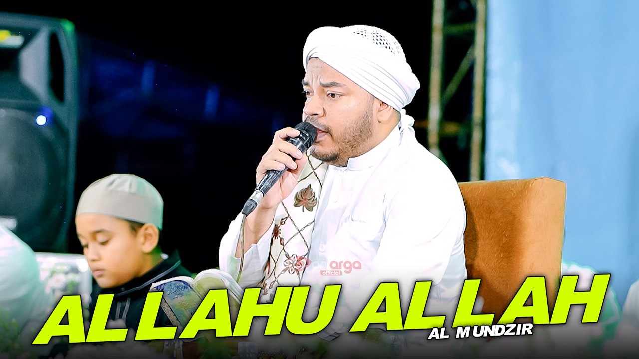 Allahu Allah - Habib Ali bin Yahya Al Habsyi ft  Al Mundzir
