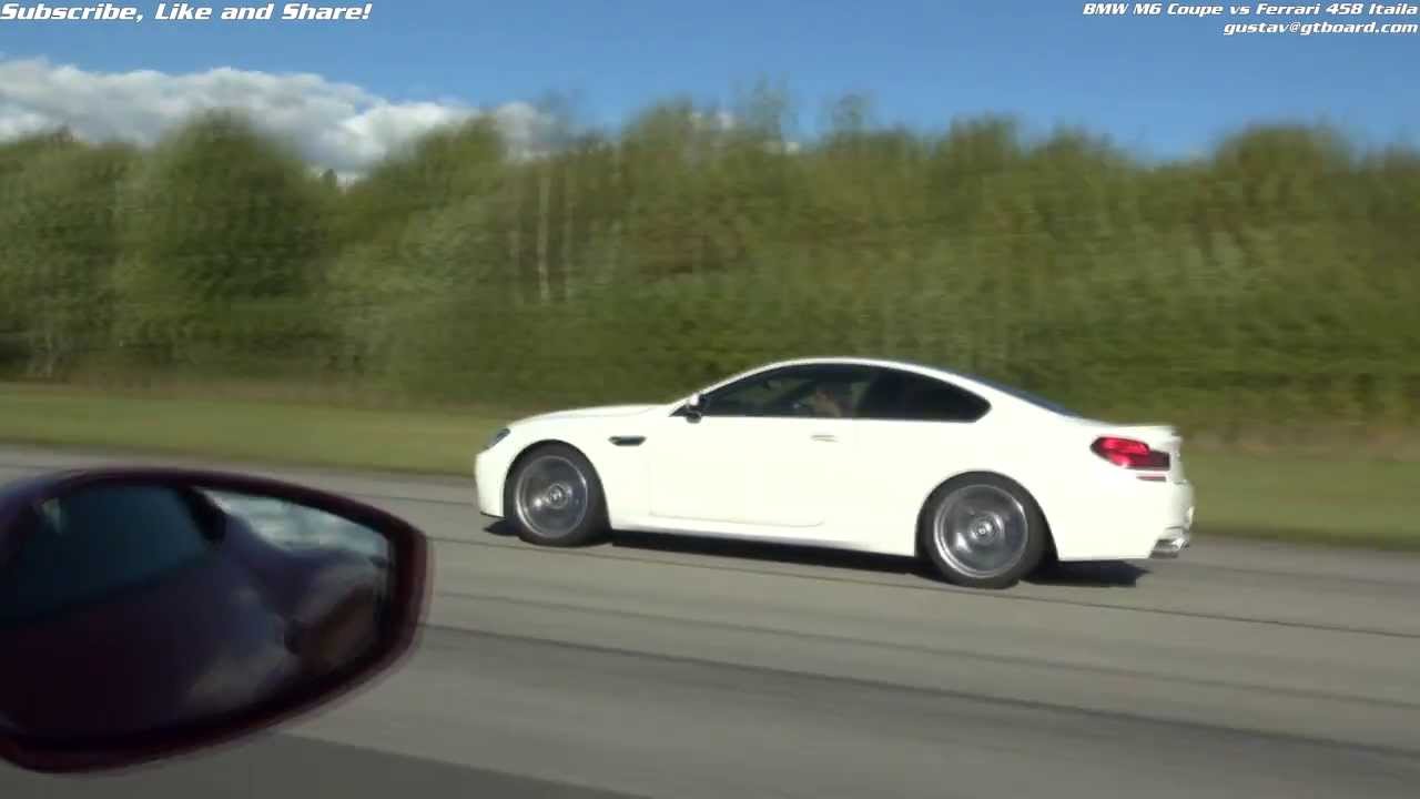 Ferrari 458 Italia vs BMW M6 Coupe V8 BiTurbo with 305 km/h limiter