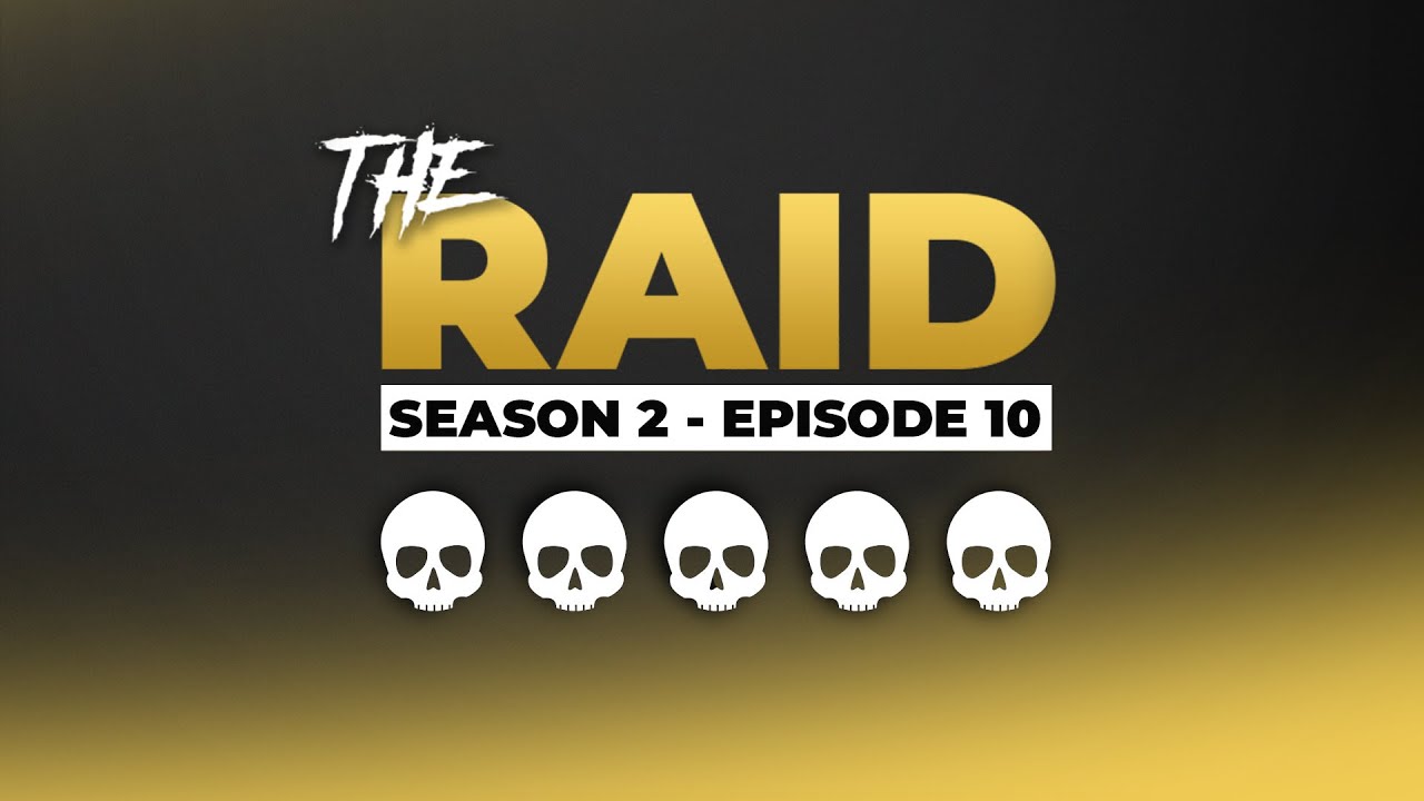 Raid Episode #10 - Season 2 - Escape from Tarkov
