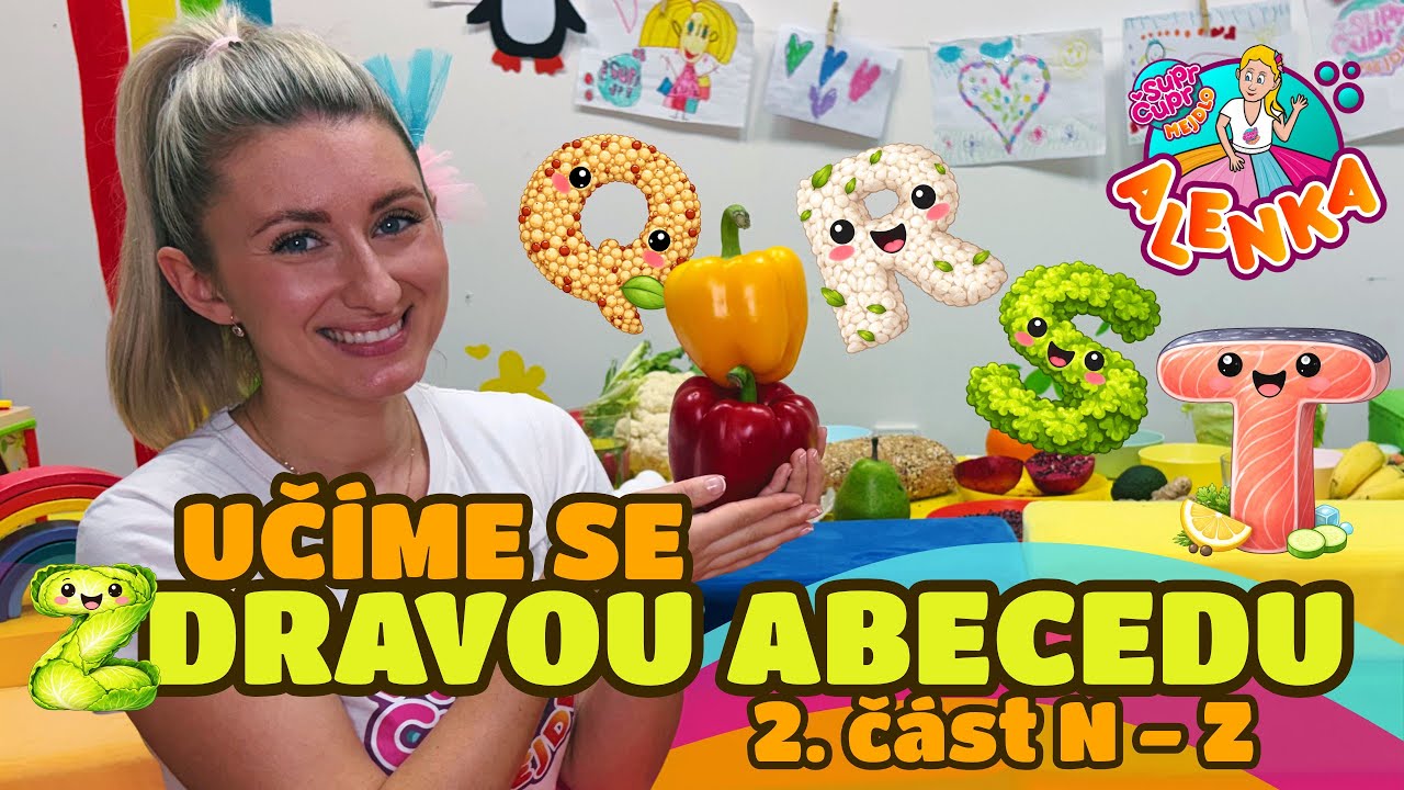 Zdravá abeceda 🍊 Co dělá tělu dobře? (2. část N–Z) | Hrajeme si s Alenkou