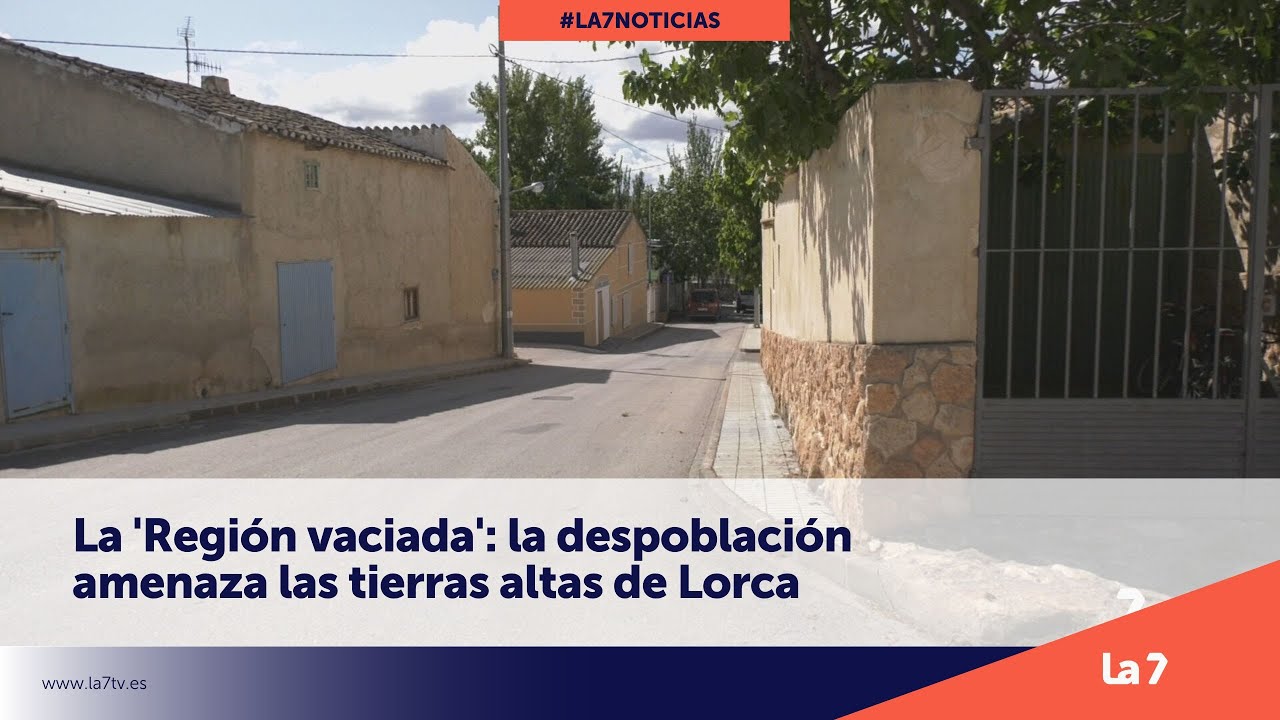 La 'Región vaciada': la despoblación amenaza las tierras altas de Lorca | La 7