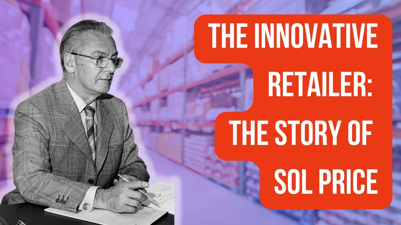 The Innovative Retailer - The Story of Sol Price | Yearly Investor