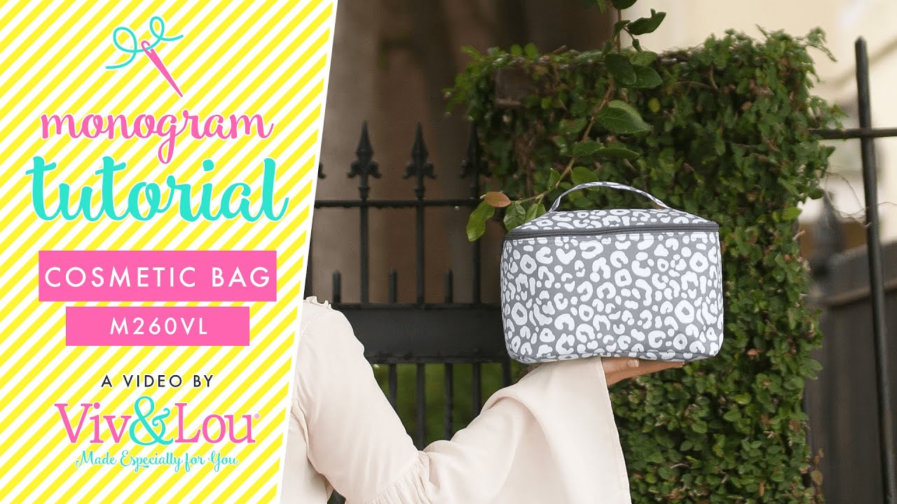 How to Monogram: Cosmetic Bag (M260VL)