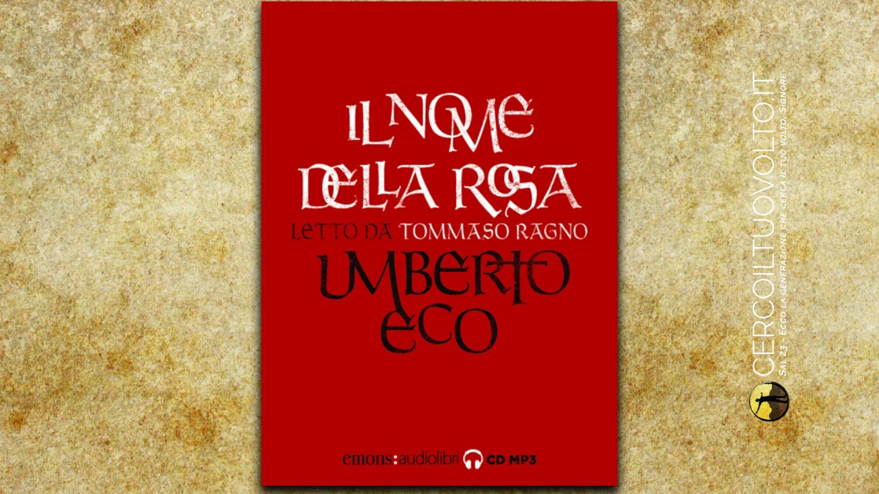 Audiolibro - Il nome della rosa - letto da Tommaso Ragno.