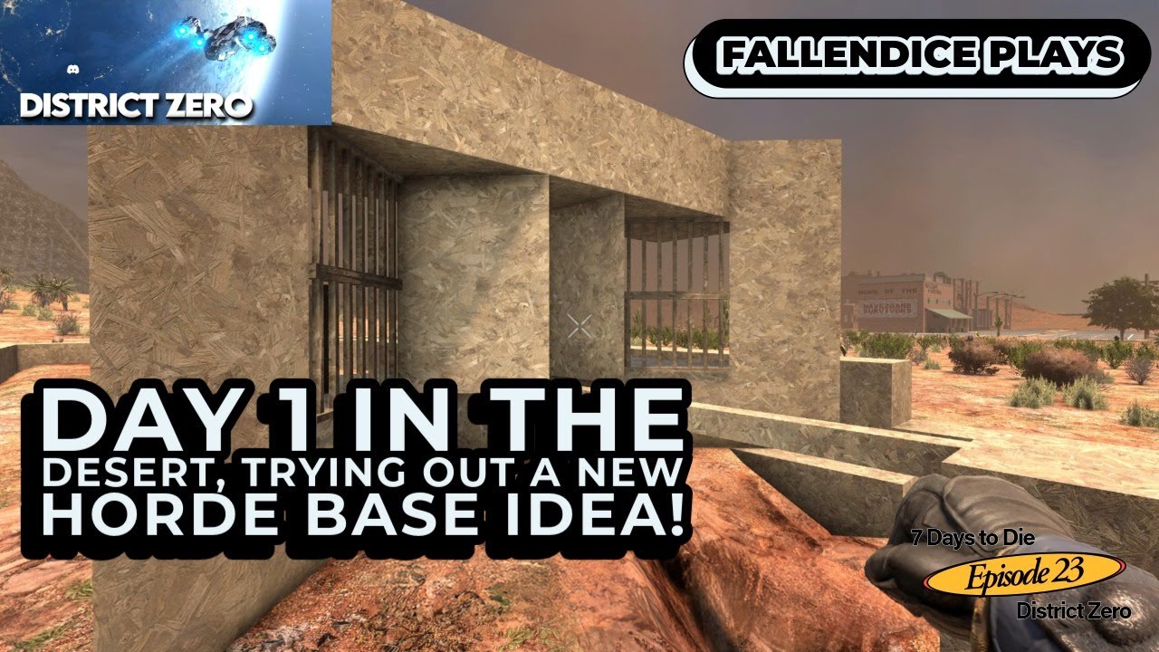 Back to the drawing board for our new horde base!  7 Days to Die District Zero! Ep 23