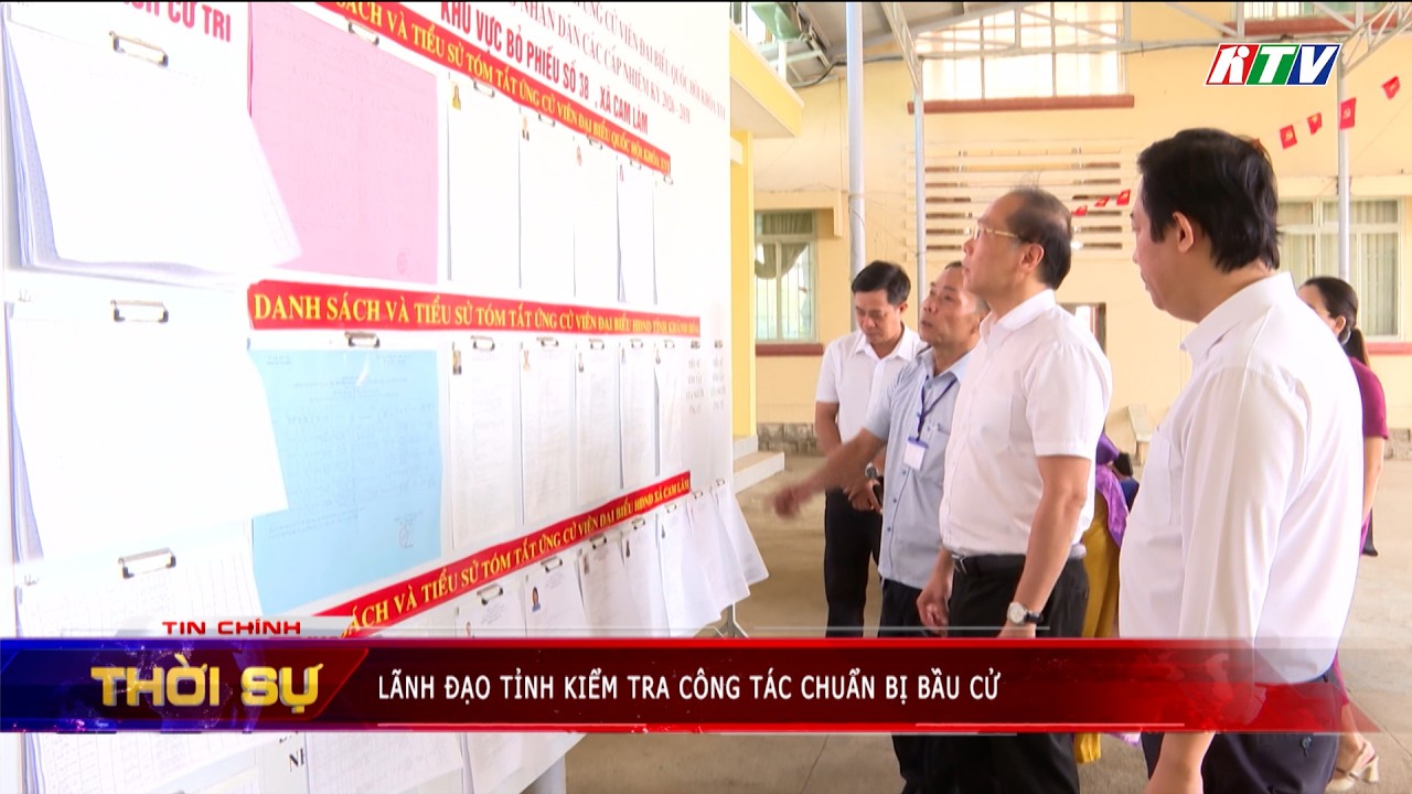 Lãnh đạo tỉnh kiểm tra công tác chuẩn bị bầu cử  tại các địa phương | Thời sự tối 12.3.2026