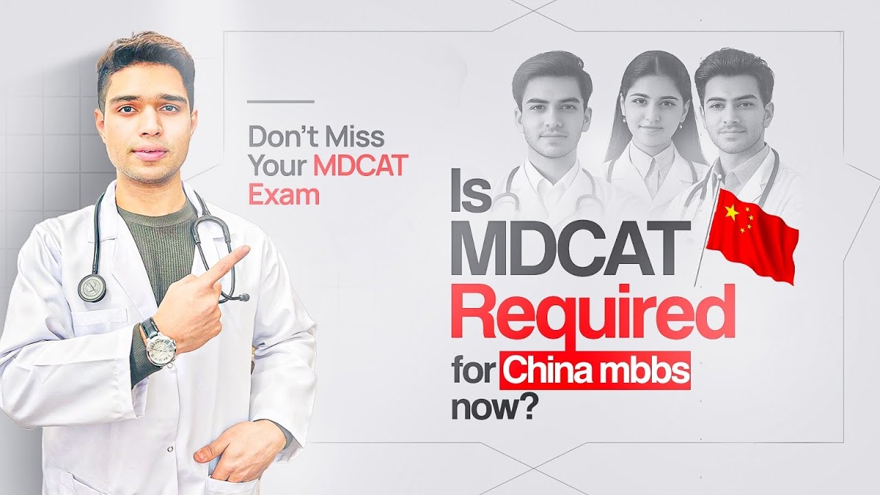 MDCAT Policy for MBBS in China 🇨🇳 &bull; PMDC Policies & Requirements for Pakistani Students 2026