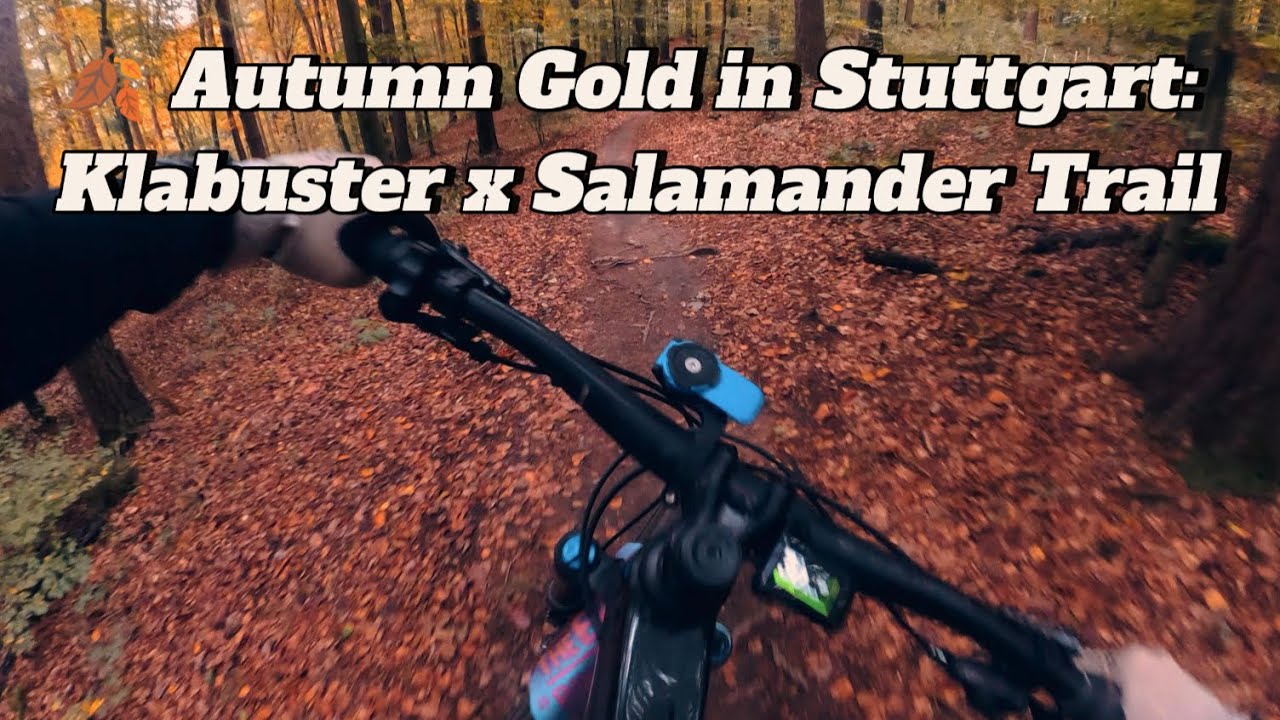 New Favorite MTB trails in Stuttgart: Klabuster x Salamander