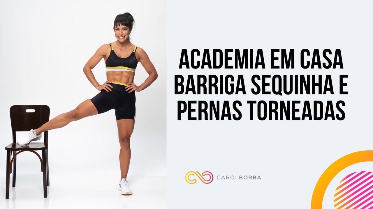 🔴 Treino barriga sequinha e pernas torneadas - Carol Borba
