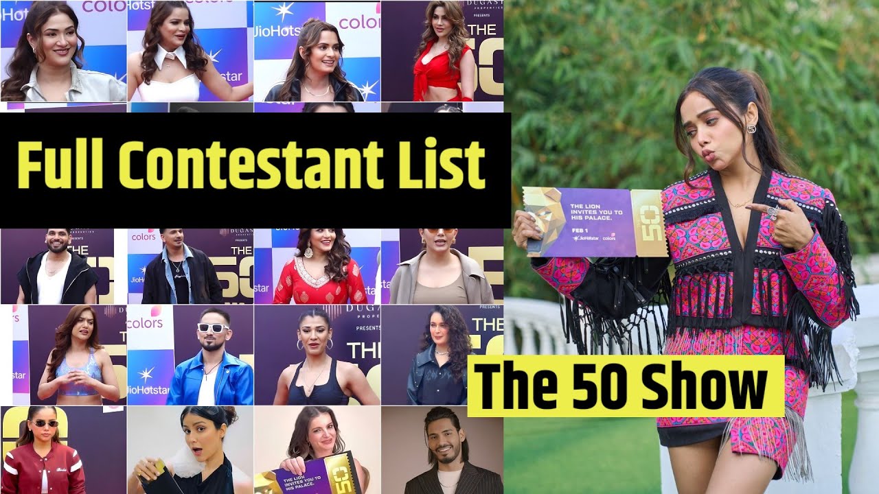 The 50 Show Full Contestants List Manisha Rani, Faisu, Karan Patel और कौन आ रहे है 