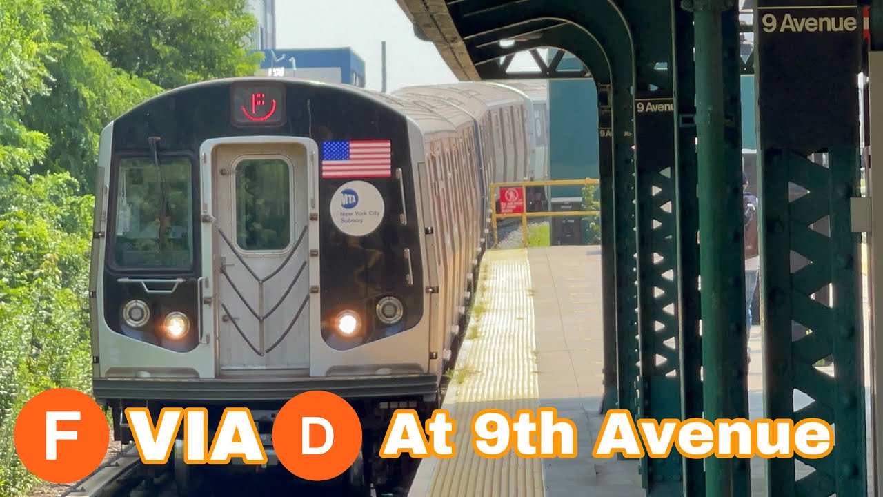 West end line: (F) trains Via (D) Line Action at 9th Avenue.