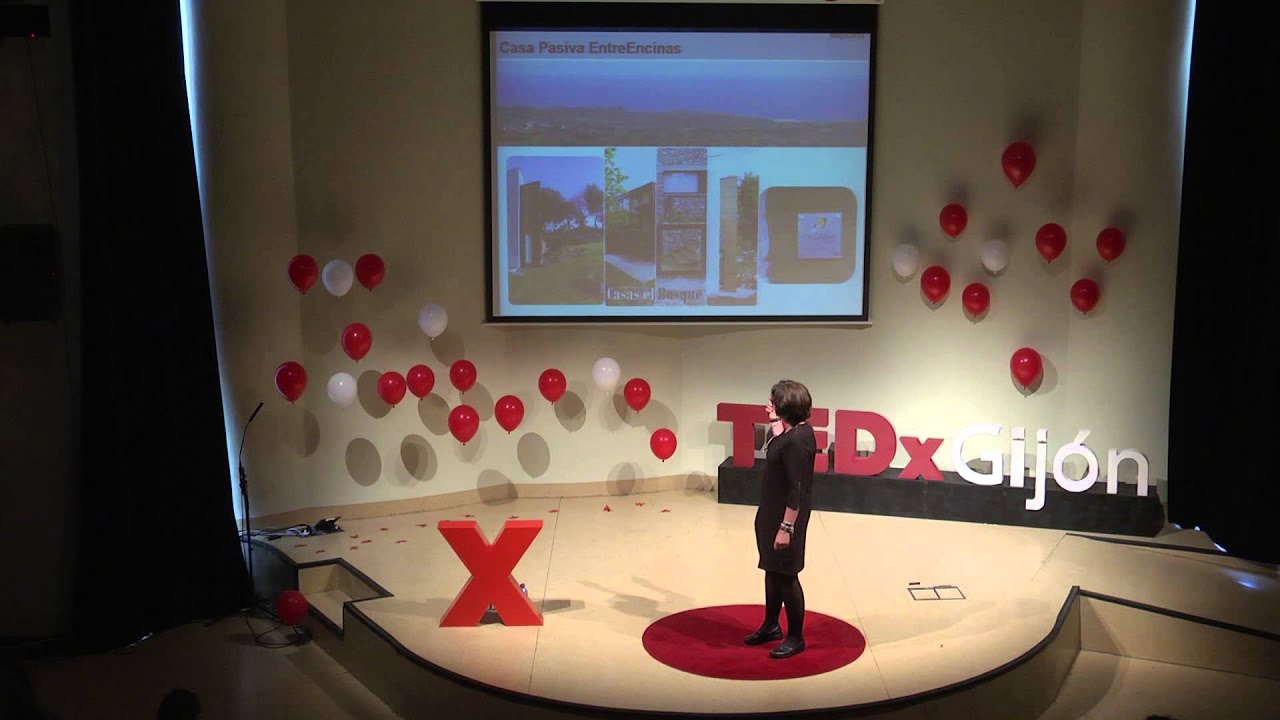 De cómo se puede hacer realidad una casa eficiente | Carmen Delgado | TEDxGijon