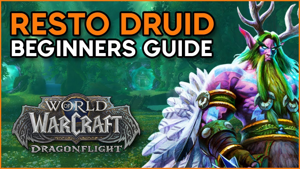Dragonflight Beginners Guide [Restoration Druid]