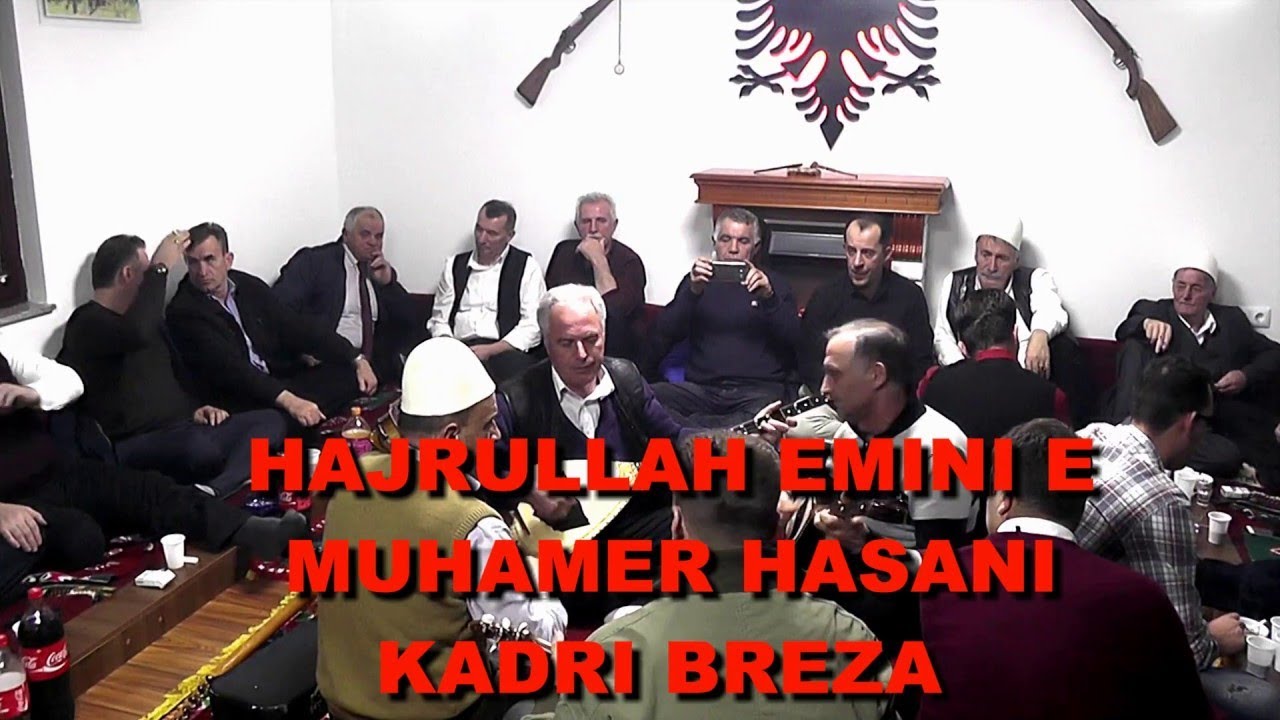 AJRULLA EMINI & SELIMI E MUHAMERI 2017 = KADRI BREZA