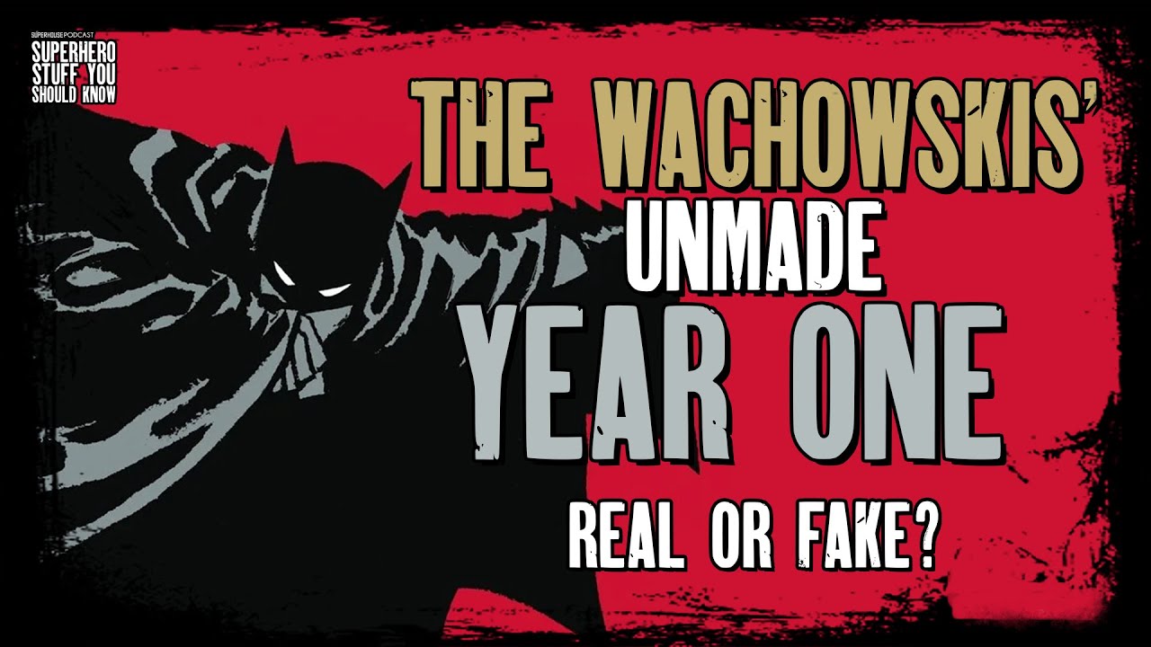 The Wachowskis' Unmade Batman: Year One - Real Or Fake? With Tim Maxwell/Neuverse Creative