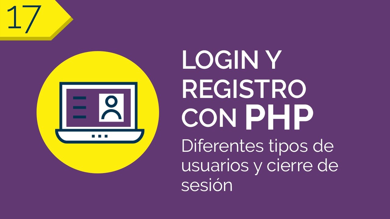 17 - Diferentes tipos de usuario y cierre de sesión | Login y Registro con PHP PDO | @Cursania