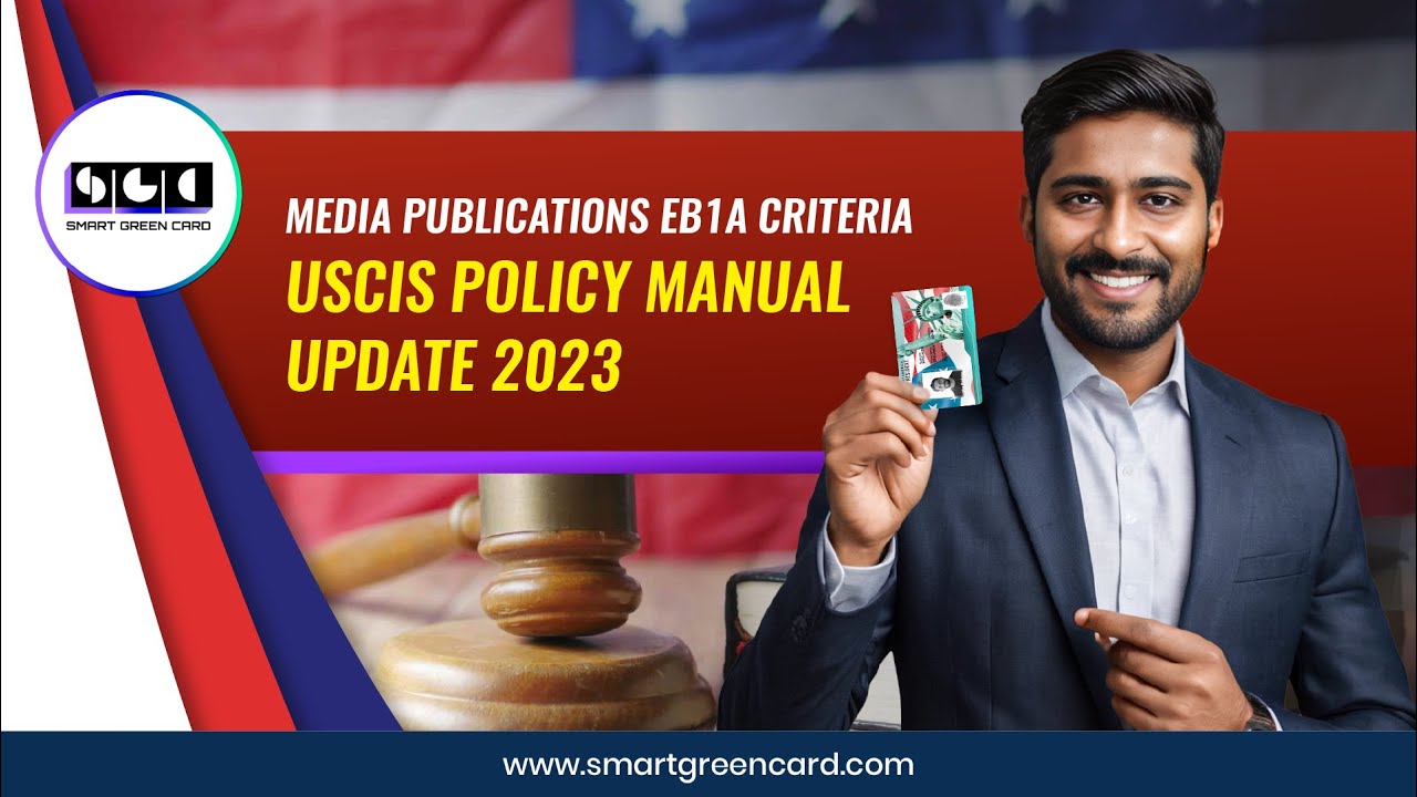 Media Publications EB1A Criteria | USCIS Policy Manual Update || Smart Green Card