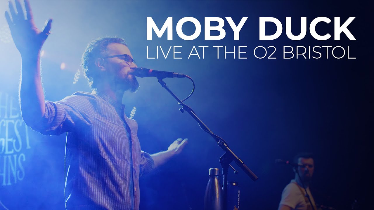 Moby Duck | Live at the O2 Bristol