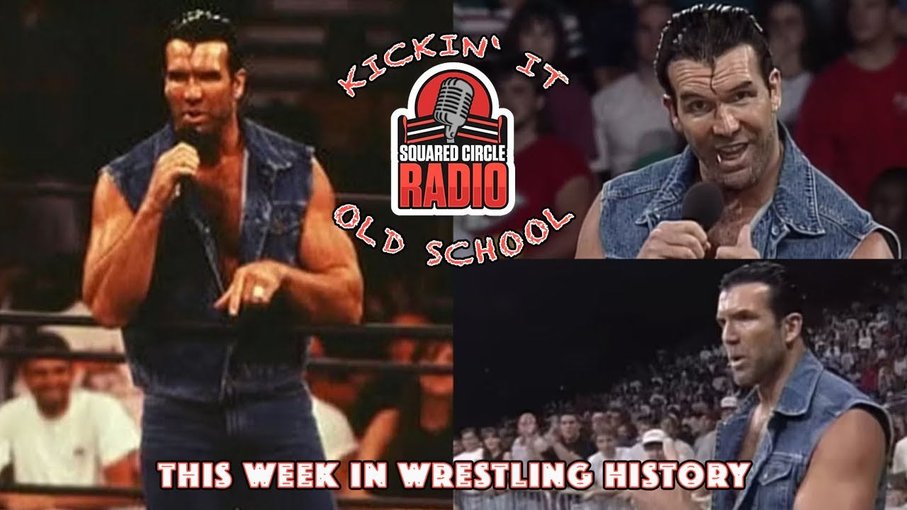 Kickin' It Old School - This Week in Wrestling History: Scott Hall | Squared Circle Radio