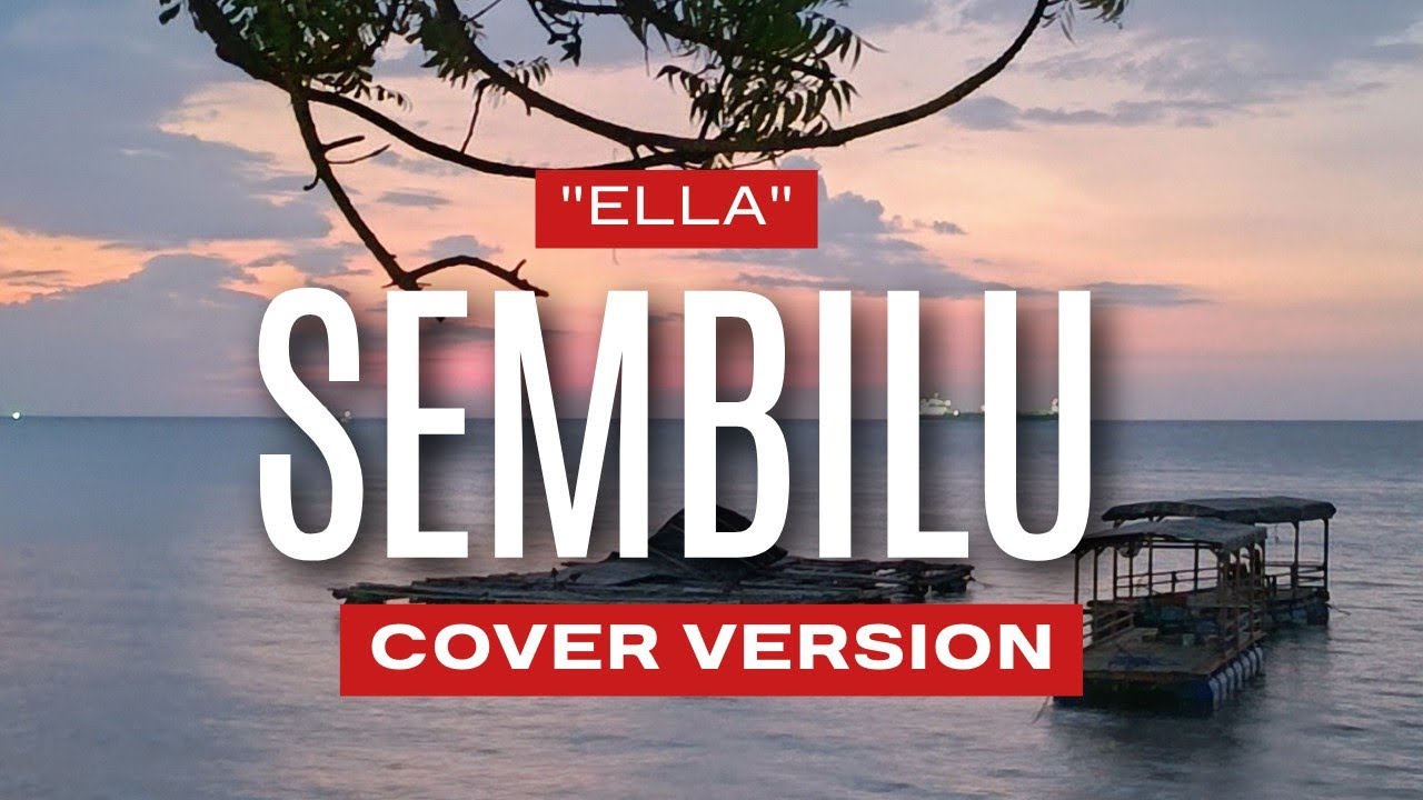 🎵 Ella - Sembilu (Video lyrics cover) 