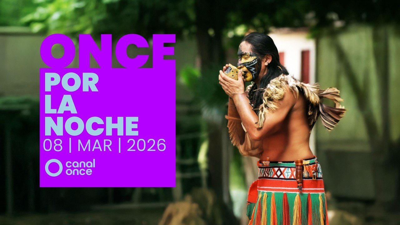 Once por la noche (08/03/2026)