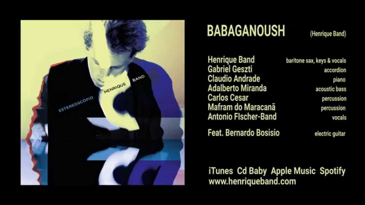 Henrique Band - Babaganoush / Estereoscópio